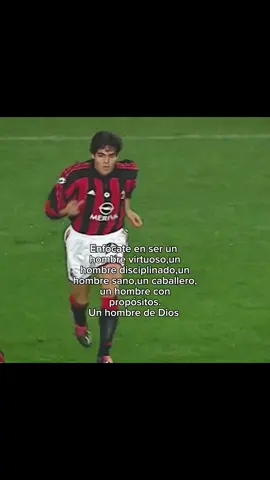 Un hombre de Dios #kaka #milan #kaká🇧🇷 #Dios #futbol⚽️ 