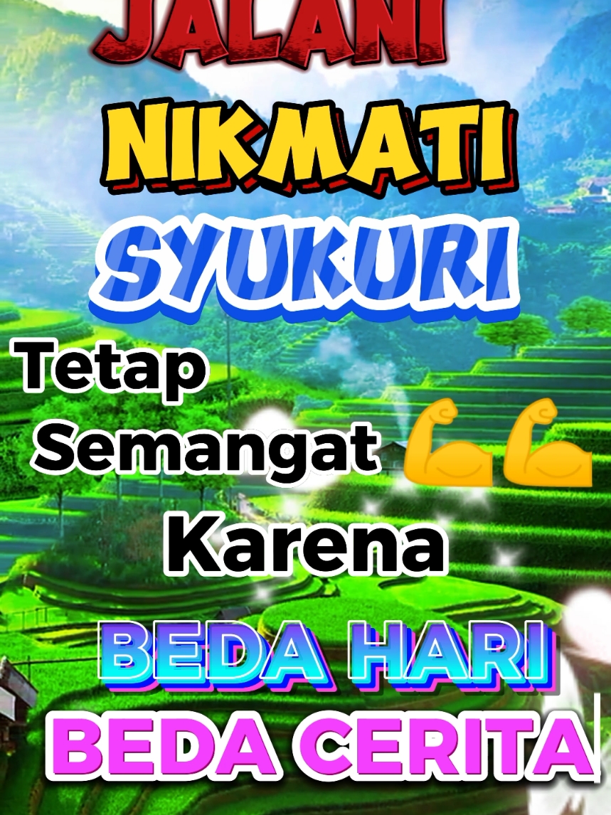 Jalani nikmati syukuri #katakatabijak #katakatamotivasi #katakatamutiara #fyp 