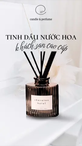 ✨ Sheraton – Hương thơm sang trọng, tinh tế, nâng tầm không gian sống. ✨ Chỉ cần vài que khuếch tán, bạn đã mang cả đẳng cấp khách sạn về nhà. 🌟 #Clou #clouasia #clouthichduocthom #thomphong #tinhdauthomphong #huongthomkhachsan #perfumeoil #xuhuongtiktokk #tinhdaunuochoa #smellgood #sheraton #tinhdaukhuechtan 