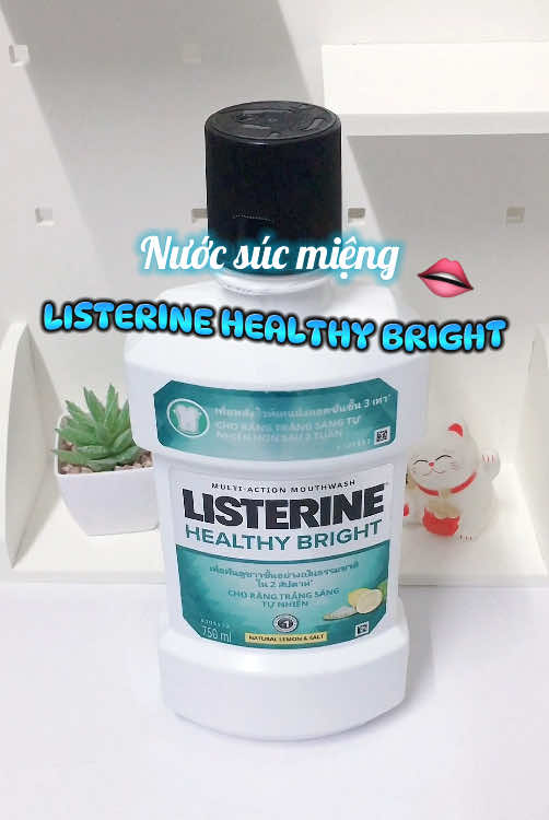 Tạm biệt hơi thở có mùi, răng ố vàng bằng em nước súc miệng hương chanh muối hot hit này nha🦷👄 #nuocsucmieng  #nuocsucmienglisterine  #listerrinehealthybright  #vesinhrangmieng  #xuhuong  #khongflopnua💞  #CapCut 