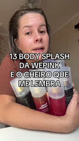 Body splash da wepink e o cheiro que cada um me lembra! @wepink @Samarapink_ @Virginia #wepink #saopaulo #fyp 