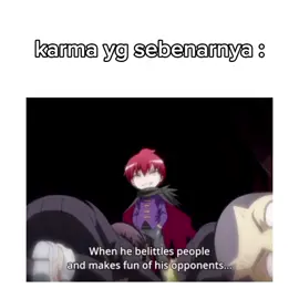 karma kena karma 🥰💔 #karmaakabane #assasinationclasrooom #tiktokpelitfyp #xybca #anime 