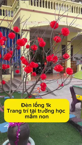 Đèn lồng 1k trang trí tại trường học #thịnhhành #trangtritet #denlong #xuhuong 