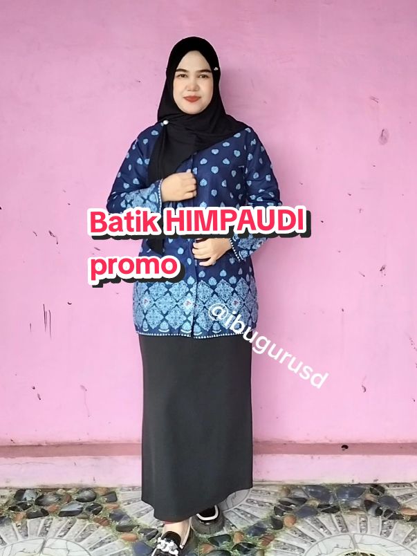 kita produksi sendiri tangan pertama tentu lebih murah, gercepka klik keranjang #himpaudi #batikhimpaudinasional #gurupaud #batikgurupaud 