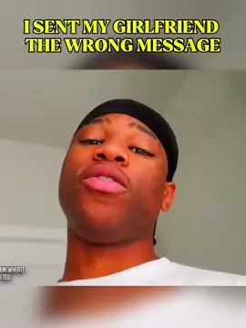 I SENT MY GIRLFRIEND THE WRONG MESSAGE #fyp #GIRLFRIEND #WRONG #MESSAG