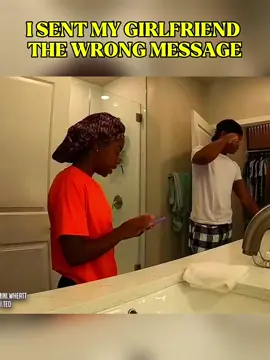 I SENT MY GIRLFRIEND THE WRONG MESSAGE #fyp #GIRLFRIEND #WRONG #MESSAG