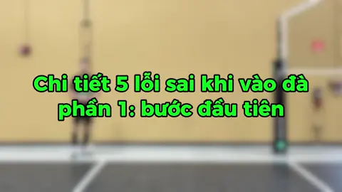 Lỗi thường gặp khi vào đà đập bóng P1 : Bước đầu tiên quá lớn sẽ làm mất sức và lực bật . Hãy kiên nhẫn và dồn lực vào bước áp chót nhé! Cre: Elevated yourself Hashtag: #bongchuyen #volleyball #huongdanbongchuyen #sportsontiktok