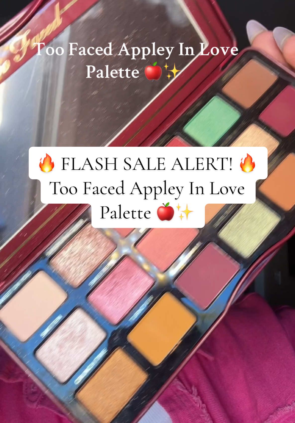 🔥 FLASH SALE ALERT! 🔥 Too Faced Appley In Love High-Pigment Eyeshadow Palette 🍎✨ 50% OFF + FREE SHIPPING! 🛍️ Snag this beauty must-have now before it’s gone! 💕 #TooFaced #FlashSale @Too Faced #makeup #beauty #newyearnewaura #EyeshadowPalette #tiktokmademebuyit 