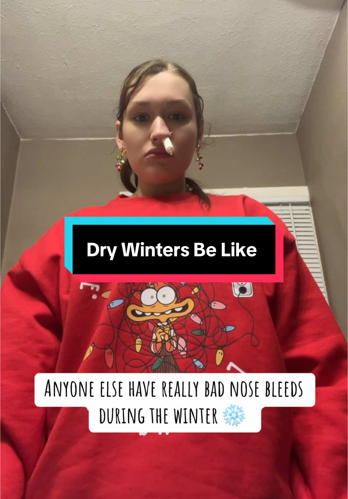 No one has time to tilt your head back😐😂 till its stops! TAMPON IT IS!!  #winter #nosebleed #dryweather #anyoneelse #humor #fyp #nosetampon #anyoneelserelate #canyourelate #adulting 
