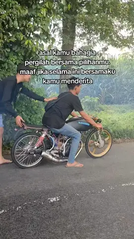 pergilah cari bahagimu.#n2w_garage #foryou #4u #xyzbca #fypシ゚ #katakata #storytime #storywhatsapp #funkotiktok 