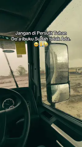 Al-Fatihah ibu😢 #fypシ゚viral  #anakrantau  #storyanaktambang  #tambangbatubara 