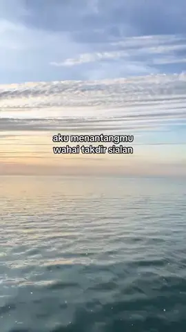 Aku Menantangmu Wahai Takdir Sialan  #anakrantau 🔥🔥 #xyzbca 🔥 #virall 🔥 #fypシ 