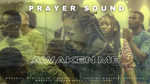 Awaken Me Prayer Charge || Prayer Sound || prayer and meditation || #prayersound #prayer #awakeningsouls #awakening ##emino #prayer #pray #Prayersound  This Prayer Sound is perfect for prayer as it is inspired by God's Words and will help you draw close to Him in prayer. ELOHIM Intercession Prayer Sound is a powerful way to connect with God and gain victory in prayer. Engage yourself in the prophetic Prayer sounds 