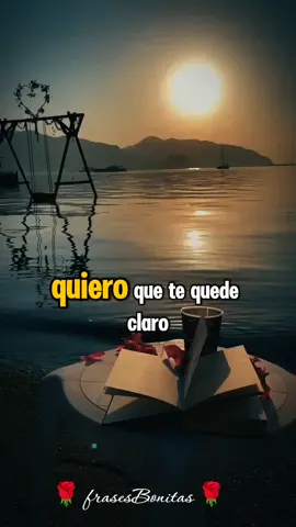 Quiero que te quede claro...#frasesdeamor💕 #dedicatorias #dedicatoriasbonitas #parejas 