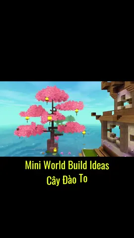 Hướng dẫn trồng cây đào to | Chặt gỗ nguyên khối | Mini World#miniworldcreata #miniworldvn #ministarMW #miniworldvatoi #buildminiwworld 