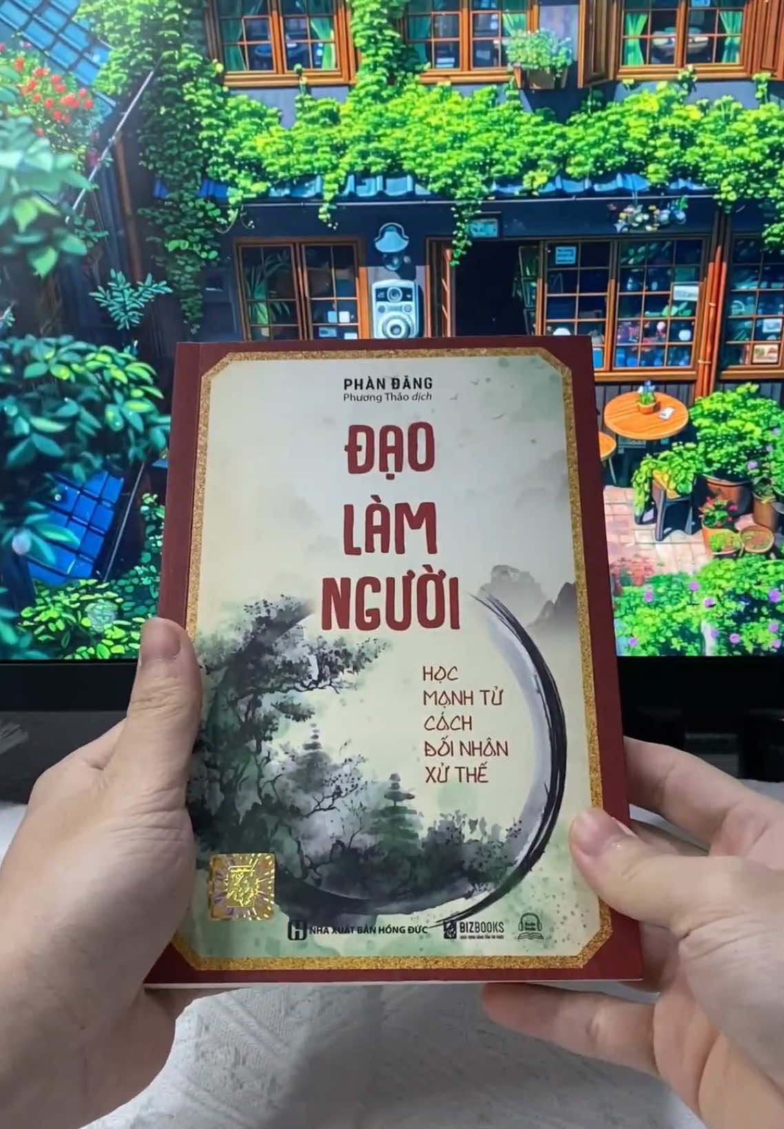 Đạo Làm Người: Cuốn sách đáng đọc để cải thiện chất lượng cuộc sống, học Mạnh Tử cách đối nhân xử thế và để bồi dưỡng tinh thần bất khuất.. #xuhuong #sachhay #nhungcaunoihay #1day1bookk #moingaymottrangsach #BookTok #mcbookssaigon 