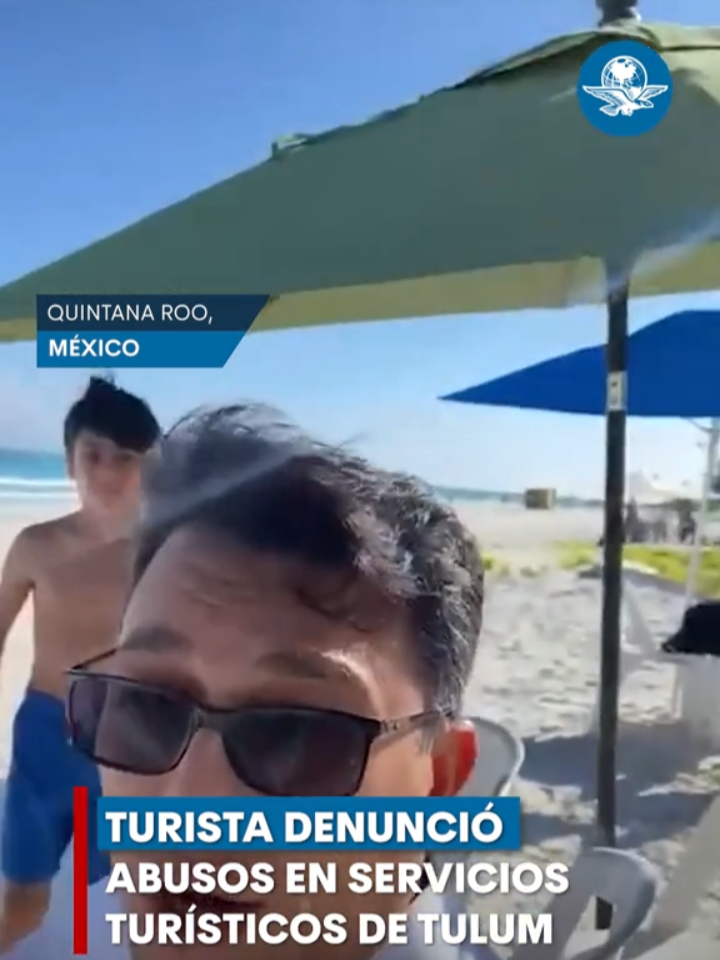 “No vuelvo a venir”, Turista denuncia abusos y cobros excesivos en servicios turísticos de Tulum, Quintana Roo #turista #Tulum