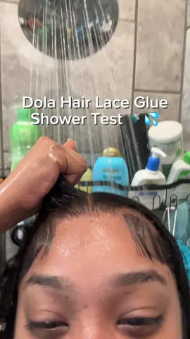 Okayyyy @DOLAHAIRCARE 👀💦🚿 #waterprooflaceglue #dolahairlaceglue #showertest #fypシ #CapCut 