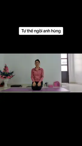 Hướng dẫn tư thế ngồi anh hùng. Đây là tư thế nền tảng để thực hiện 1 loạt các tư thế tiếp theo trong yoga. Tư thế này giúp chúng ta cân bằng cơ thể và tĩnh tâm. #NgoLuyen  #yoga 