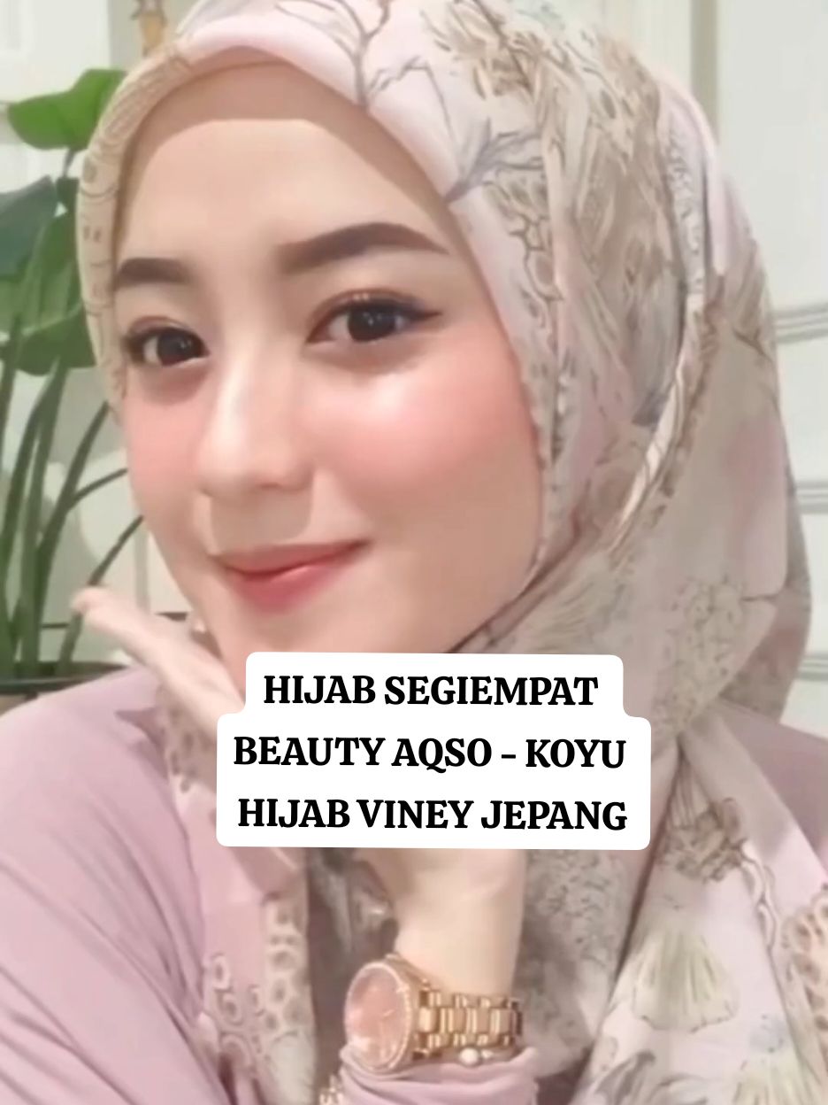 HIJAB SEGIEMPAT BEAUTY AQSO - KOYU HIJAB VINEY JEPANG#wibgajianmisikreator #wibgajian #GebyarBelanjaDesember #cuantanpabatas 