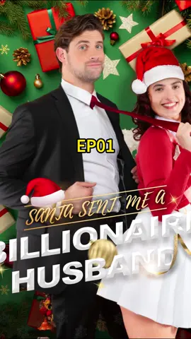 EP. 1 | 🎅Santa Sent Me a Billionaire Husband on JoyReels APP🎄🎄 via my bio  #fyp #microdrama #shortdrama #shorts #drama #dramatiktok #greenscreen #greenscreenvideo #foryou #viral #CapCut #Edit #Funny #fun #foru #lovestory #tiktok #fypシ 