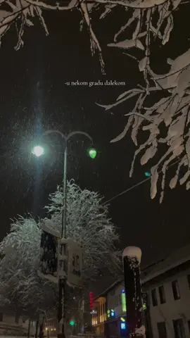 “-u nekom gradu dalekom..”❄️ #wintervibes #fyp #goviral #foryo