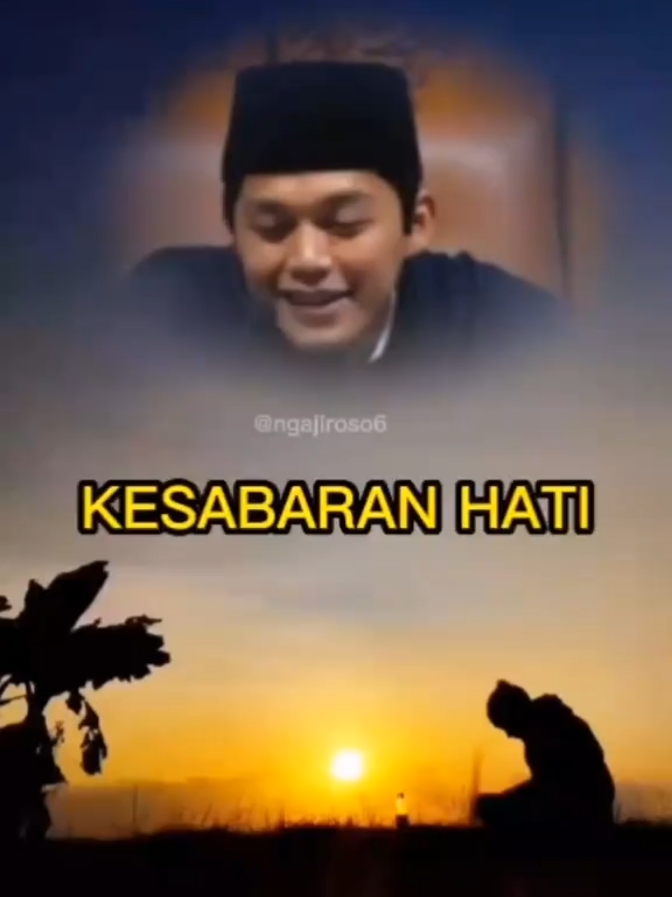 KESABARAN HATI #gusidammuhammad #markassabilutaubah #stories #motivation #masukberanda #pageforyou #jalurlangit #fyp #viral 