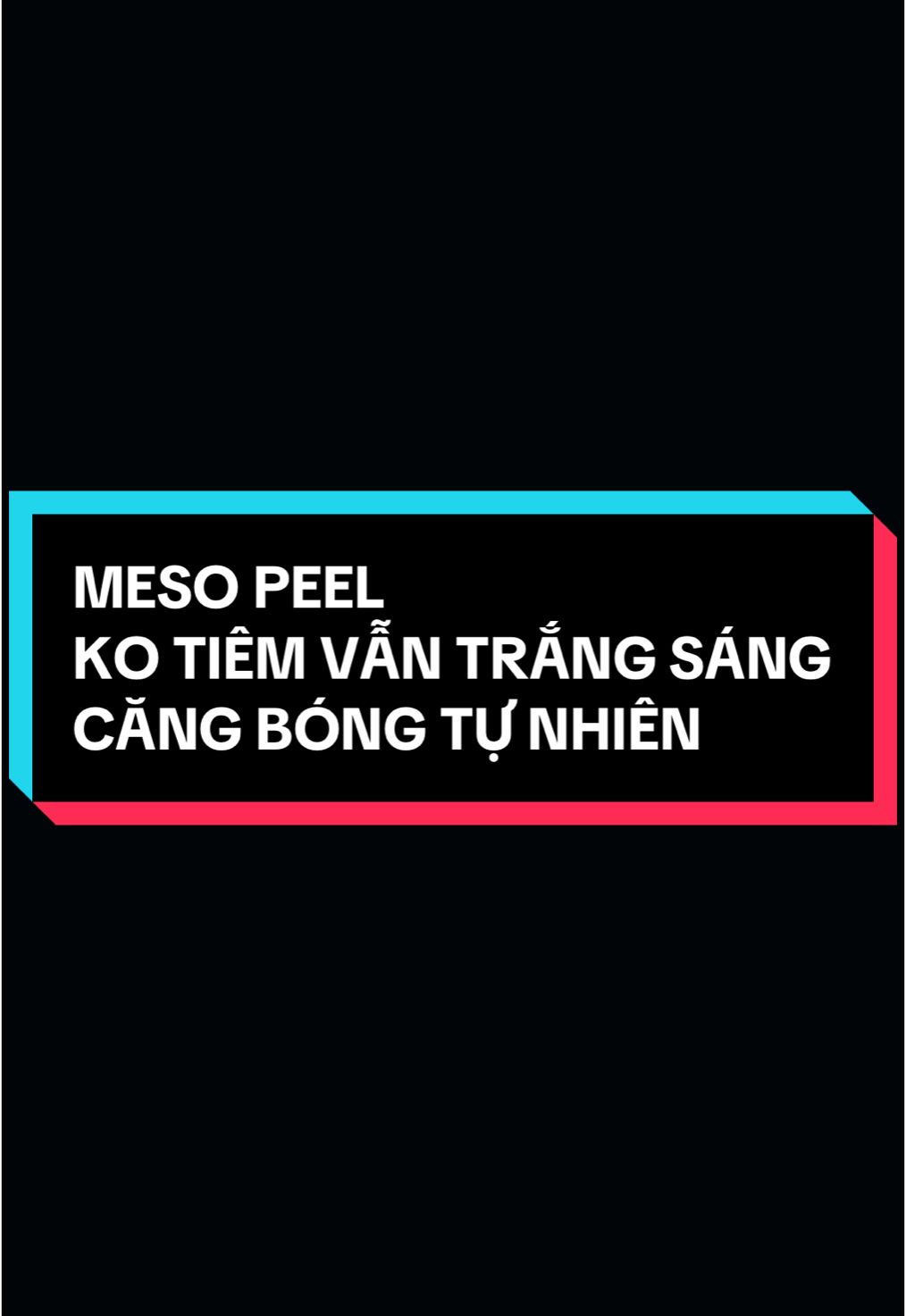 Muốn trắng da nhưng ko dùng kem trộn Muốn căng bóng như tiêm Meso mà ko phải tiêm thì các chị em thử ngay #Mesopeel hiệu quả nhanh hơn cả tiêm meso là có thật nha🥰#Trẻhoada #căngbóng 