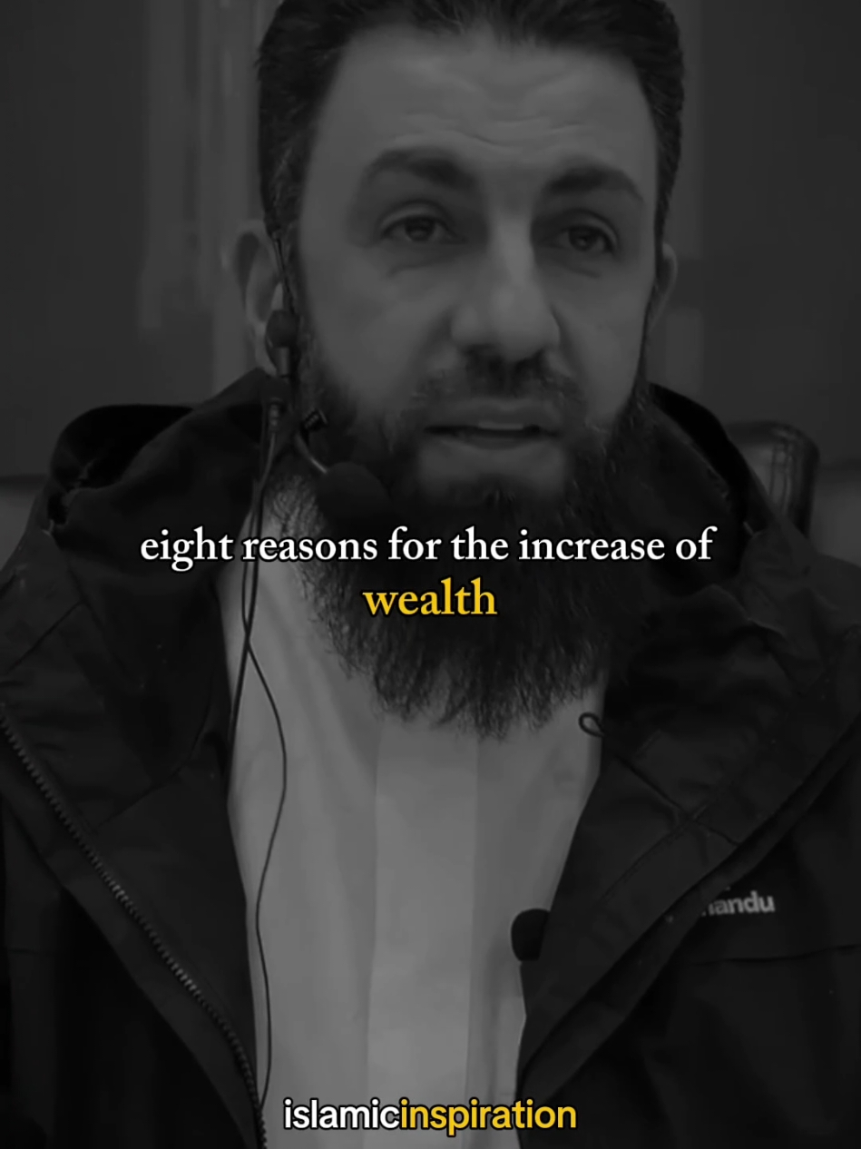 eight reasons for the increase of wealth.. #belalassad #allah #muslim #wealth #blessings #islamicmotivation #islamicreminder #islamic_video 