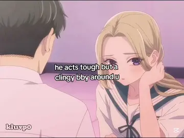 Tough on the outside, but you’re his soft spot🥺 #agirlandherguarddog #anime #animeedit #foryou #edit #viral #couple #Relationship #fyp 