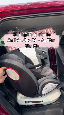 Ghế ngồi ô tô cho bé : An toàn cho bé - An tâm cho mẹ #ghengoiotochobe  #honicar #antoan #baby 