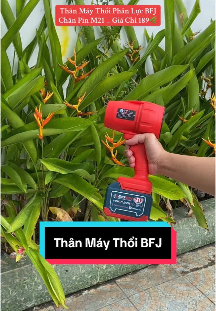 [ Thân Máy Thổi ] Phản Lực BFJ Lực Thổi 700g _ Chân Pin Phổ Thông M21 _ Giá Chỉ 189🌿…! #BFJ #maythoibuicamtay #maythoibui #quatphanluc #maythoinuoc #thinhhanh 