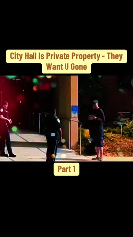 City Hall Is Private Property - They Want U Gone #cops #copsoftiktok #law #audit #usa🇺🇸 #fyp #viral_video #trendingvideo 