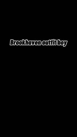 brookhaven outfit boy. Hope you guys like it!.#roblox #brookhaven #brookhavenoutfit #boy #fyp #fypシ 