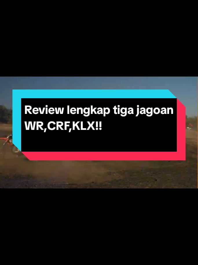 By yt : Auto Populer ID WR,KLX,CRF, mana motor impianmu? #klx  #klxsupermoto  #klx150  #klxindonesia  #crf  #crf150l  #crf150supermoto  #yamahawr155  #yamahaindonesia  #kawasakiindonesia  #viraltiktok  #tiktoknews  #tiktokinfo  #belajarbareng  #offroad  #endurocross  #enduro  #balap  #Motorsport 
