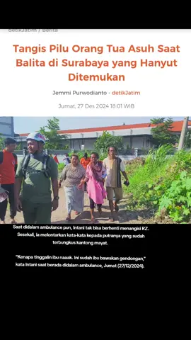 Tangis Intani pecah saat jasad putra asuhnya ditemukan oleh petugas gabungan setelah 4 hari pencarian. RZ, balita 3,5 tahun sebelumnya hilang usai terperosok lalu hanyut terbawa arus selokan di Babatan Gang 2, Wiyung Surabaya. Intani memang bukan orang tua kandung RZ. Oran tua kandung RZ sedang berada di Malaysia untuk bekerja. Karena itu RZ dititipkan ke dia. Namun Intani sudah menganggap RZ sebagai anaknya sendiri karena sejak usia 8 bulan ia sudah mengasuhnya. Saat di dalam ambulans, Intani tak bisa berhenti menangis. Sesekali, ia melontarkan kata-kata kepada putranya yang sudah terbungkus kantong mayat. 