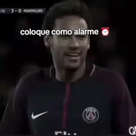 usa como alarme ⏰⏰#neymarjr #naoflopa #neymar 