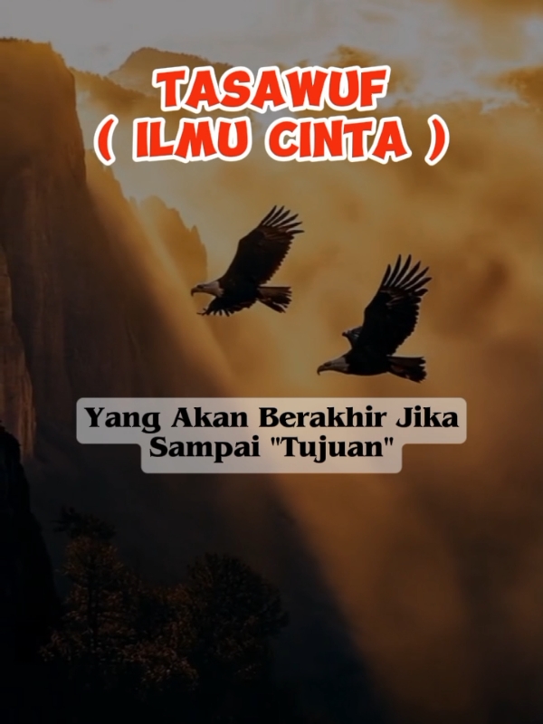 TASAWUF (ILMU CINTA) ❤❤❤