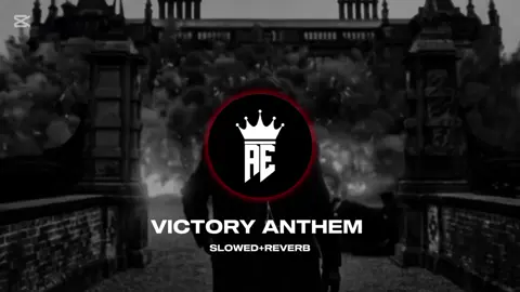 VICTORY ANTHEM (SLOWED+REVERB)#viral_video_tiktok#useheadphones🎧#fyyyyyyyyyyyyyyyy#viral_video 