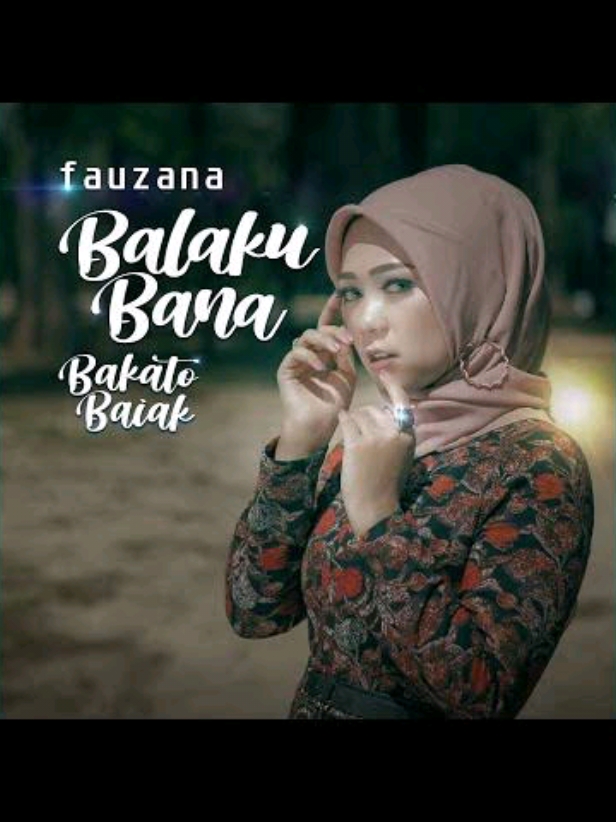 ~Balaku Bana Bakato Baiak~ Fauzana Songwriter: Defi Ardi / Roza'c Tanjung Arranger: Ajay D'ricko Mixed and Mastered: Decky Ryan ℗ & © 2021 RW pro #fyp #fauzana #masiyun #sobatngaret #minangtiktok #tulungagung #laguviral  @FauzanaNew15 @Fauzana1515 