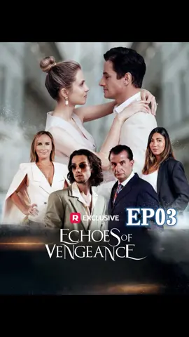 《Echoes of Vengeance》EP03 #reelshort#RSboost#goodshort#drama#shortfilm#dramaplay#shorts#romance#shortdrama#fyp#foryou#TrueLove#Love#lovestory #dramatiktok #dramalover#couple#sundayvibes#billionaire#dramatiktok#dramatiktok#tiktokshortfilm#shortstories