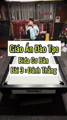 giáo án đào tạo bida cơ bản số 3 : đánh thẳng  —- #billiards #crowncues #billiard #cobilliard #bida 