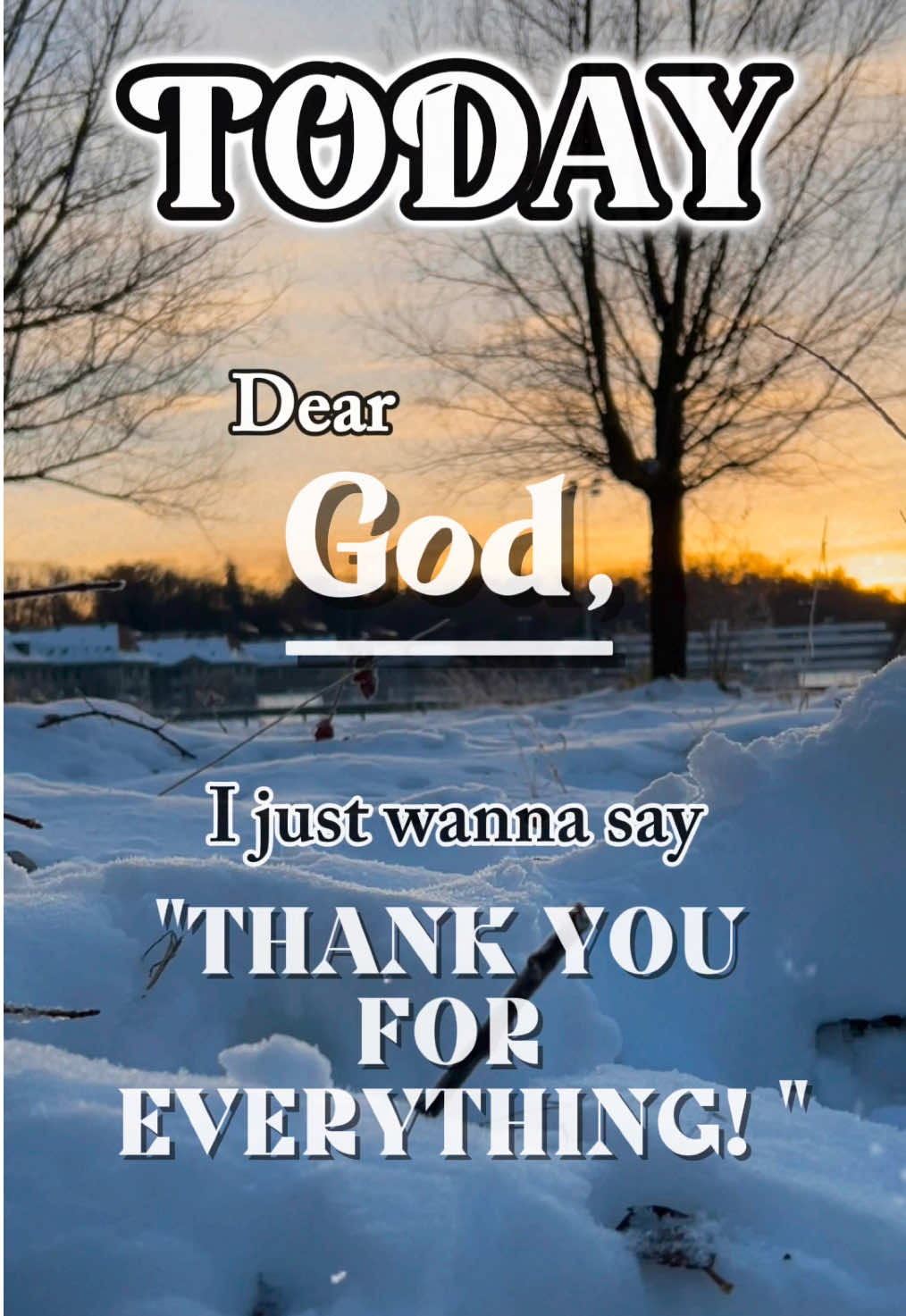 Dear God, thank You for everything #thankyoulord #blessed#CapCut 
