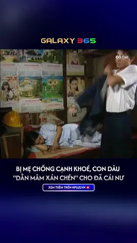 Bị mẹ chồng cạnh khoé, con dâu 