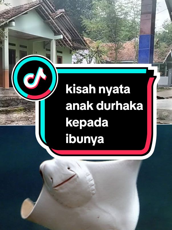 Kutukan bagi anak yang durhaka kepada orang tua  #kisah #cerita #legenda #anakdurhakakepadaibunya #fyp 