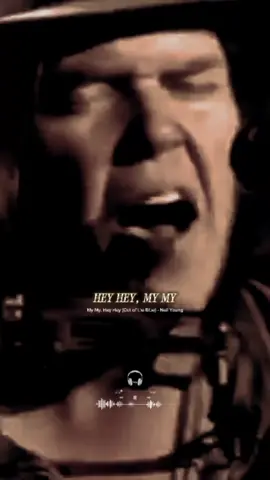 #CapCut ^^ My My, Hey Hey (Out of the Blue) - Neil Young