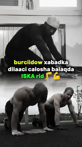 zxp dhiri galin ku tahy waxlee iigaro #gym #exercise #burciidow #capcut_edit #explore #somalitiktok12 #somalitiktok #muqdisho #footballtiktok 