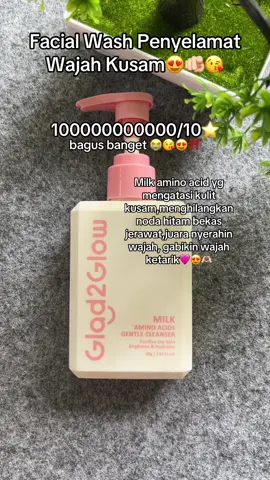 Fix ini facial wash bikin kulit kinclong cerah , suka banget sama baunya🫶🏻😍 hemat juga aku pake sampe 3 bulan baru habis best banget‼️😍😘🫶🏻#glad #g2g #glad2glow #glad2glowfacialwash #facialwash #gentle #gentlecleanser #rekomendasifacialwash #bagus 