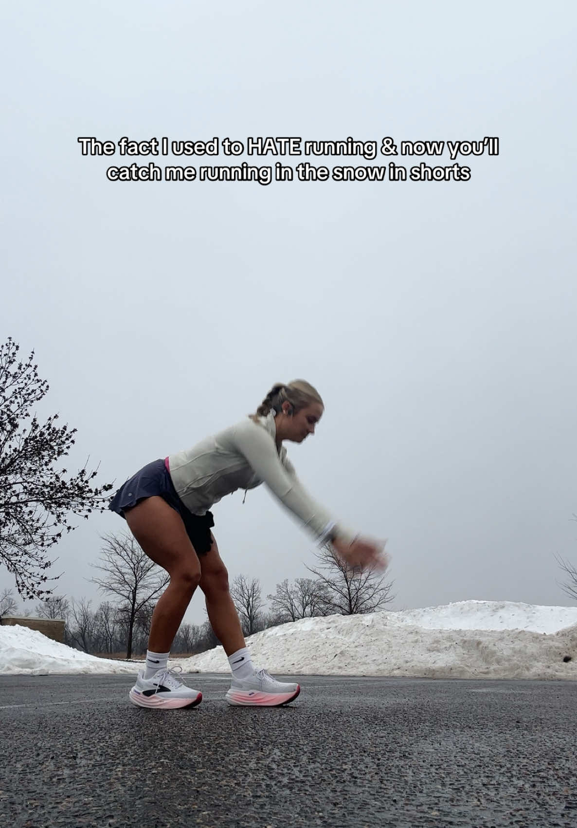 Shorts girly always #fyp #runningmotivation #runnergirl #runnerthings #snowrunning #runningmotivation 