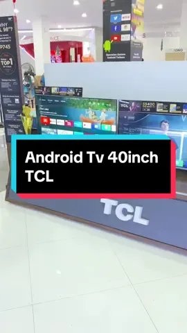 Tv Android 40Inch TCL under 3jutaan #candielektroniksragen #termurahdanterpercaya 